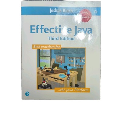 Effective Java by Joshua Bloch (2017, Trade Paperback)