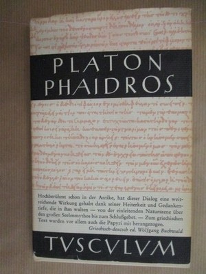 Platon. Phaidros. Platon und Wolfgang (Hrsg.) Buchwald: