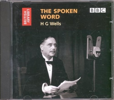 The Spoken Word: H. G. Wells (Briti..., British Library