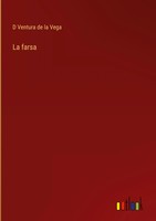 D. Ventura De La Vega | La Farsa | Buch | Spanisch (2022) | Gebunden