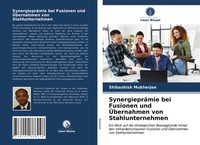 Shibashish Mukherjee | SynergiepräMie Bei Fusionen Und ÜBernahmen Von...