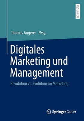 Digitales Marketing und Management | Thomas Angerer | Taschenbuch | V | Deutsch