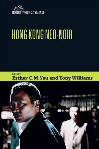 Yau Hong Kong Neo Noir von Esther Neu 9781474431989 schneller kostenloser Versand.. - Bild 1 von 1