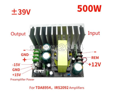 Amplifier Power Supply For TDA8954 Amp DC12V to ±39V  ±15V Preamplifier 500W