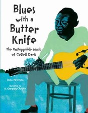 Blues with a Butter Knife: The Unsto..., Jason Peterson