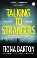 Fiona Barton Talking To Strangers