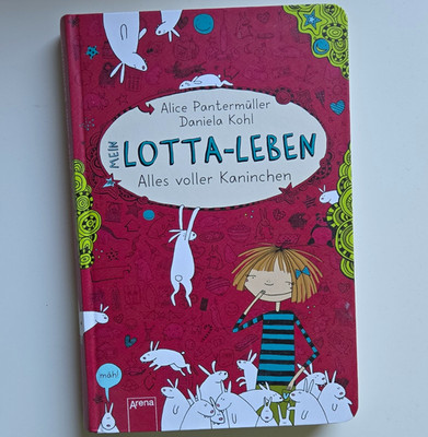 Arena Mein Lotta-Leben: Alles voller Kaninchen   Pantermüller/Kohl, Gebunden