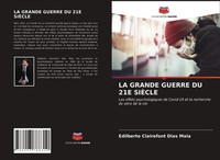 Edilberto Clairefont Dias Maia | LA Grande Guerre DU 21E SiÈCle | Taschenbuch