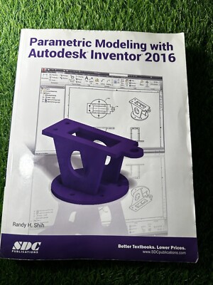 Parametric Modeling with Autodesk Inventor 2016 - Perfect Paperback - GOOD