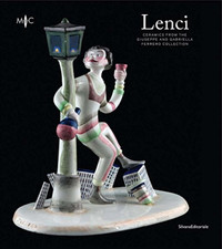 Lenci: Ceramics from the Giuseppe and Gabriella Ferrero - Paperback NEW Terrarol