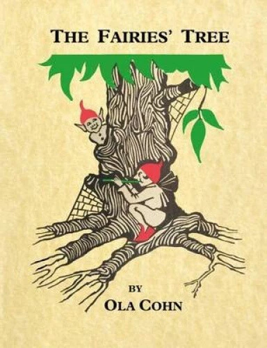 The Fairies Tree by Ola Cohn
