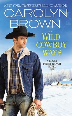 Wild Cowboy Ways (Lucky Penny Ranch, 1)