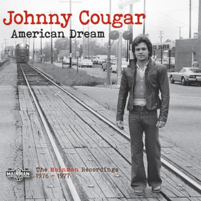 #ad Johnny Cougar American Dream: The Mainman Recordings 1976 1977 CD UK IMPORT $23.56