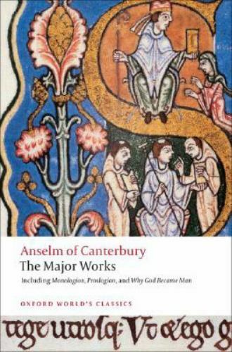 Anselm of Canterbury: the Major Works by St. Anselm (2008, Trade Paperback) - Picture 1 of 1