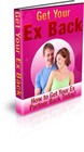 Get Your Ex Back: How to Get Your Ex Partner Back Today! (EBook)