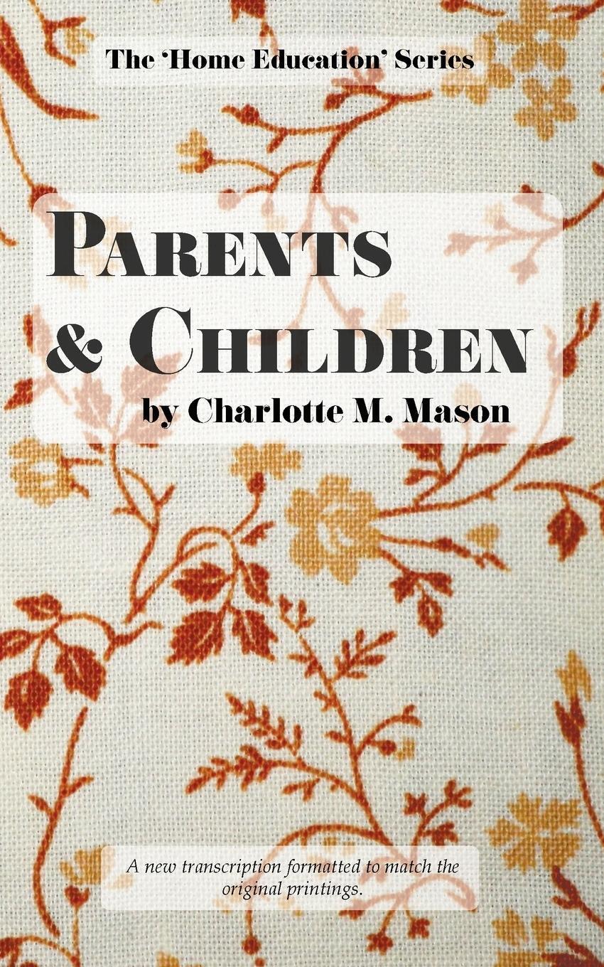 Thumbnail - Parents And Children | Charlotte M Mason | Taschenbuch | Paperback |