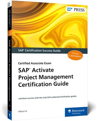 SAP Activate Project Management Certification Guide Certified Associate Exam Lal