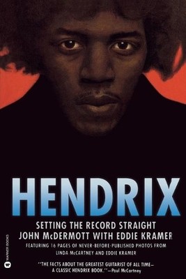 John McDermott Edward E Kramer Mark Lewisohn Hendrix (Paperback)