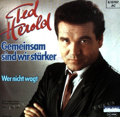 Ted Herold - Gemeinsam Sind Wir Stärker 7in 1983 (VG+/VG+) '*