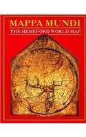 Mappa Mundi: The Hereford World Map (British Library Studies in 