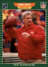1989 Pro Set #389 George Seifert/CO RC UER/(NFLPA logo on back) - FB