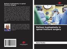 Boris Pavlov | Balloon kyphoplasty in spinal ...
