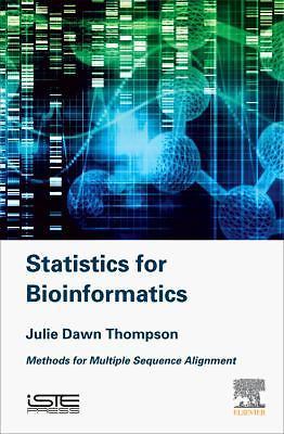 Statistics for Bioinformatics Methods for Multiple Sequence Alignment Thompson