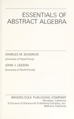 Essentials of Abstract Algebra Hardcover John J., Bundrick, Charl