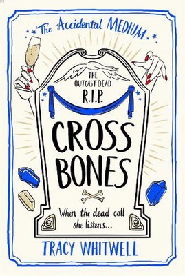 Cross Bones: The dead won't rest in the third book in this quirky crime series b