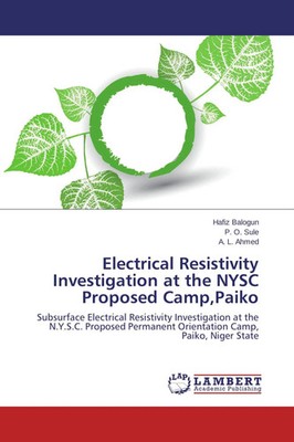 Hafiz Balogun (u. a.) | Electrical Resistivity Investigation at the NYSC...
