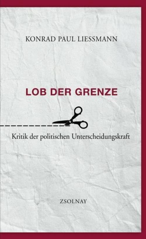 Konrad Paul Liessmann: Lob der Grenze - gebunden - Bild 2