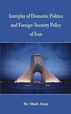Interplay of Domestic Politics and Foreign-Secur (Gebundene Ausgabe) (US IMPORT)