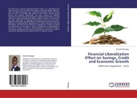 Financial Liberalization Effect On Savings, Credit And Economic Growth Donald Of