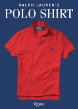 Ralph Lauren's Polo Shirt by Ralph Lauren: New