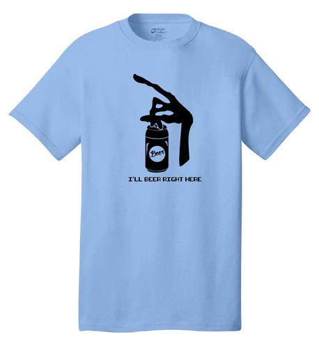 I'll Beer Right Here T-shirt E.T. movie fans 80's funny tee Drinking Beer Joke - Picture 11 of 14