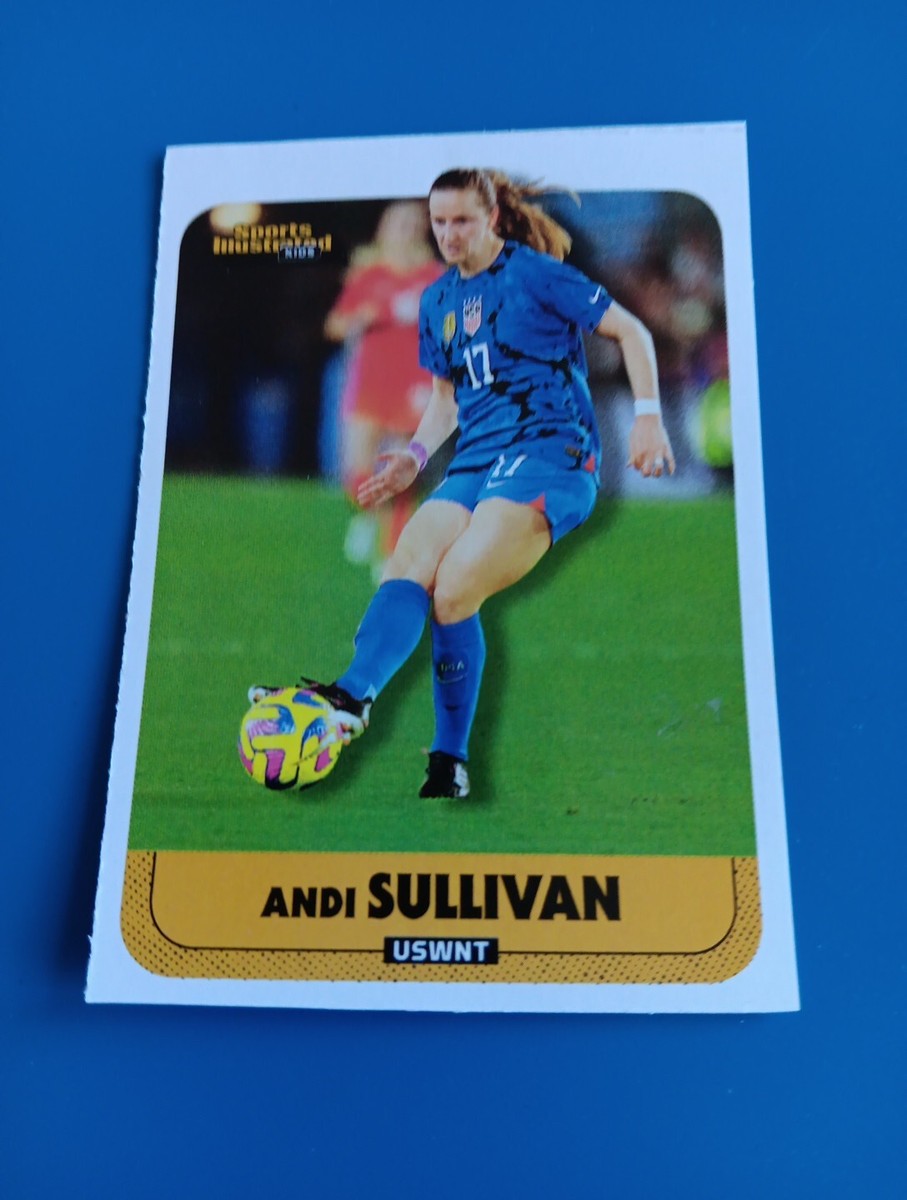 ANDI SULLIVAN 2023 Sports Illustrated for Kids ROOKIE Card RC USWNT World  Cup!