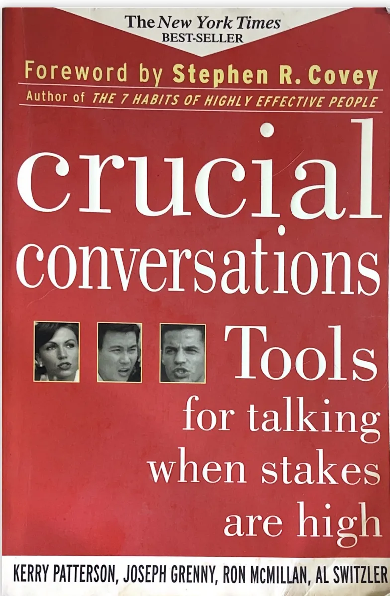Crucial Conversations: Tools for Talking When Stakes Are High - Trade  Paperback