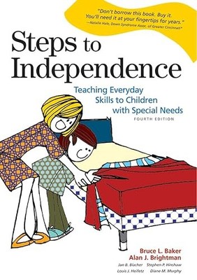Steps to Independence: Teaching Everyday Skills to Children wi...