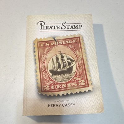 Pirate Stamp by Kerry Casey Signed 1st Ed Paperback Fiction Novel Fall To Grace