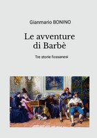 Gianmario Bonino | Le Avventure Di Barbè | Taschenbuch | Italienisch (2025)