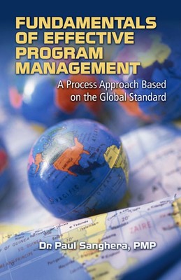 Fundamentals of Effective Program Management: A Process Approach Based on th...