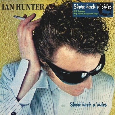 Ian Hunter Short Back N' Sides (2024 Expanded Edition) (Vinyl)