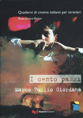 I cento passi. Quaderni di cinema italiano per stranieri. Von R. Errico-Reiter