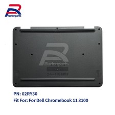 New For Dell Chromebook 11 3100 Laptop Bottom Cover Base Case Black 2RY30 02RY30