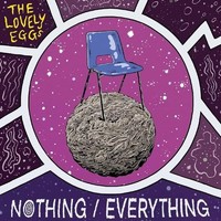 Lovely Eggs - Nothing/Everything - Vinyl Record Vl - G1398Z