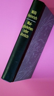 145513 Willi Heinrich MAIGLÖCKCHEN ODER ÄHNLICH die Aufzeichnungen der Simone S.