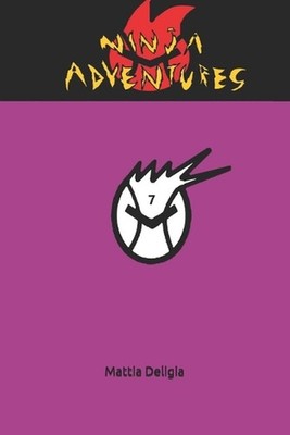 Ninja adventures 7 variant cover by Mattia Deligia (Italian) Paperback Book