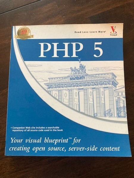 Php 5 : Your Visual Blueprint for Creating Open Source, Server-Side Content [PB]