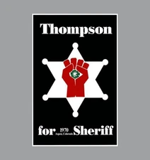 Hunter S. Thompson for Sheriff Fridge Magnet