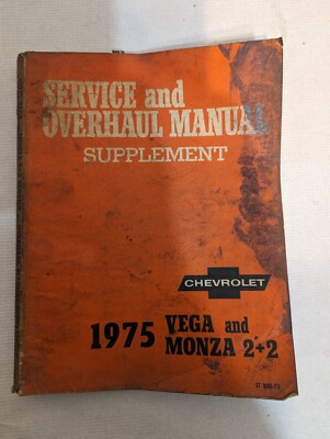 1975 Chevrolet Vega & Monza 2+2 Auto Service Overhaul Supplement Manual ST300-75